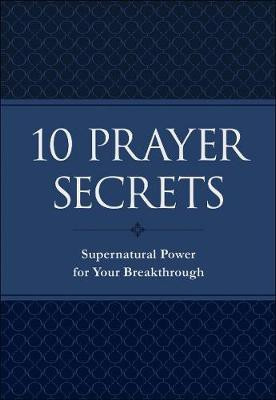 10 Prayer Secrets - Supernatural Power for Your Breakthrough(English, Paperback, Collins Hakeem)