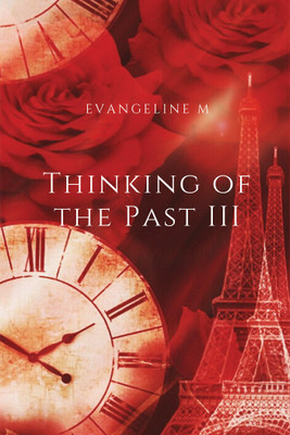 Thinking of the Past III(English, Paperback, Evangeline M)