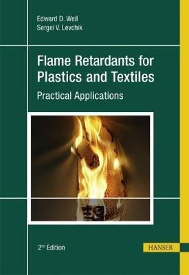 Flame Retardants for Plastics and Textiles(English, Hardcover, Weil Edward D.)