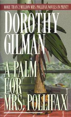 Palm for Mrs. Pollifax(English, Electronic book text, Gilman Dorothy)
