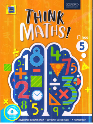 THINK MATHS! class -5(English, Paperback, JAYASHREE LAKHMANAN, JAYASHRI VASUDEVAN, K RAMESWARI)