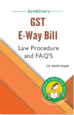 GST E-Way Bill(English, Paperback, CA Mohit Gupta)