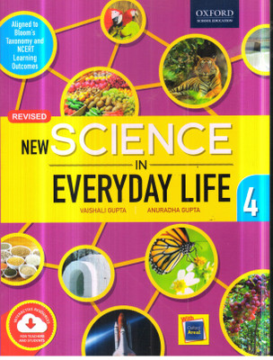 NEW SCIENCE IN EVERY DAY LIFE -4(English, Paperback, VAISHALI GUPTA, ANURADHA GUPTA)
