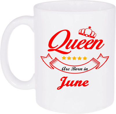 Shieldsmore Queen Are Born In June Ceramic Ceramic Coffee Mug(325 ml)