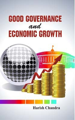 good governance and economic growth(English, Hardcover, Dr. Saroj Kr. Mishra)