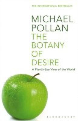 The Botany of Desire(English, Paperback, Pollan Michael)