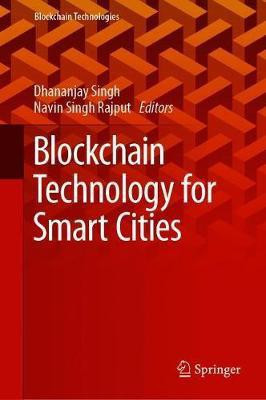Blockchain Technology for Smart Cities(English, Hardcover, unknown)