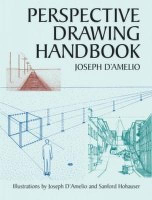 Perspective Drawing Handbook(English, Paperback, D'Amelio Joseph)