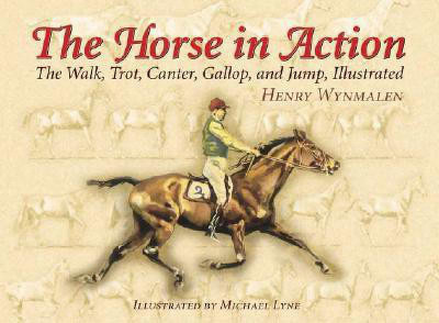 The Horse in Action(English, Paperback, Wynmalen Henry)