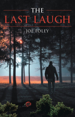 The Last Laugh(English, Paperback, Foley Joe)