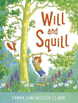Will And Squill(English, Paperback, Chichester Clark Emma)