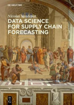 Data Science for Supply Chain Forecasting(English, Paperback, Vandeput Nicolas)