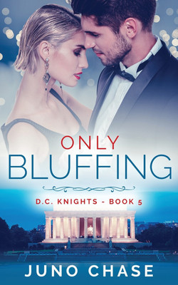 Only Bluffing(English, Paperback, Chase Juno)