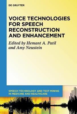 Voice Technologies for Speech Reconstruction and Enhancement(English, Hardcover, unknown)