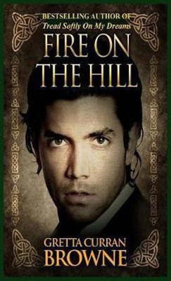 Fire On The Hill(English, Hardcover, Browne Gretta Curran)