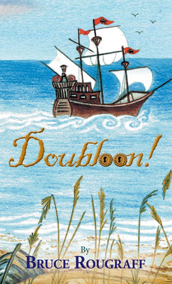 Doubloon!(English, Hardcover, Rougraff Bruce)