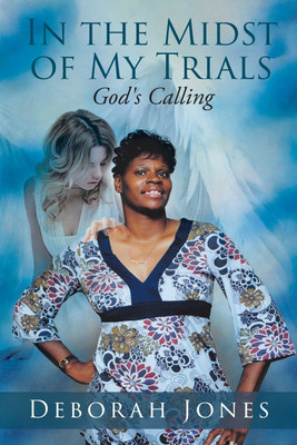 In the Midst of My Trials(English, Paperback, Jones Deborah)