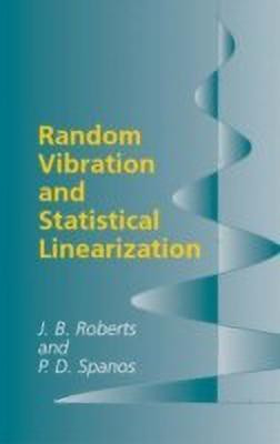 Random Vibration and Statistical Linearization(English, Paperback, Et Frederic Remington)