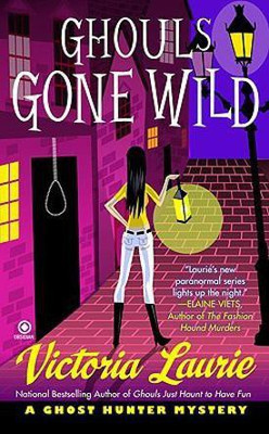 Ghouls Gone Wild(English, Paperback, Laurie Victoria)