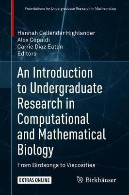 An Introduction to Undergraduate Research in Computational and Mathematical Biology(English, Hardcover, unknown)