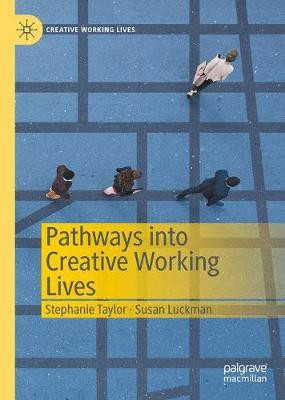 Pathways into Creative Working Lives(English, Hardcover, unknown)