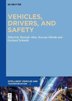 Vehicles, Drivers, and Safety(English, Electronic book text, unknown)