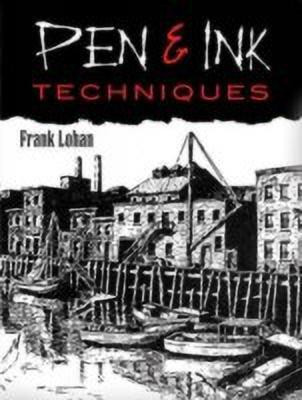 Pen and Ink Techniques(English, Paperback, Lohan Frank)