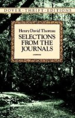 Selections from the Journals(English, Paperback, Thoreau Henry David)