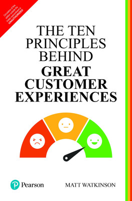 The Ten Principles Behind Great Customer Experiences(English, Paperback, Matt Watkinson)