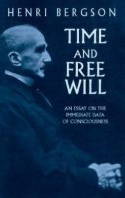 Time and Free Will(English, Paperback, Bergson Henri)