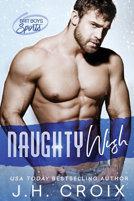 Naughty Wish(English, Paperback, Croix J H)