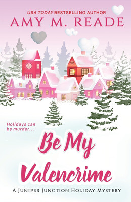 Be My Valencrime(English, Paperback, Reade Amy M)