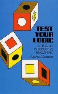 Test Your Logic(English, Paperback, Summers George J.)