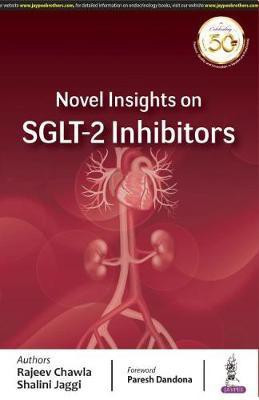 Novel Insights on SGLT-2 Inhibitors(English, Paperback, Chawla Rajeev)