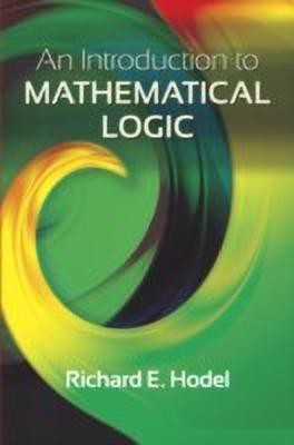Introduction to Mathematical Logic(English, Paperback, Hodel Hodel)