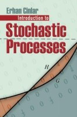 Introduction to Stochastic Processes(English, Paperback, Cinlar Cinlar)