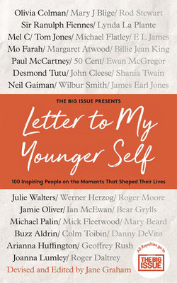 Letter to My Younger Self  - 100 Inspiring People on the Moments that Shaped Their Lives(English, Paperback, Jane Graham)