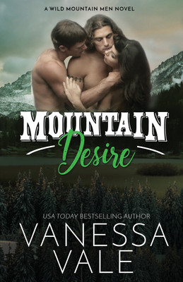 Mountain Desire(English, Paperback, Vale Vanessa)