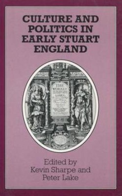 Culture and Politics in Early Stuart England(English, Hardcover, unknown)