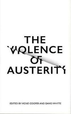 The Violence of Austerity(English, Electronic book text, unknown)