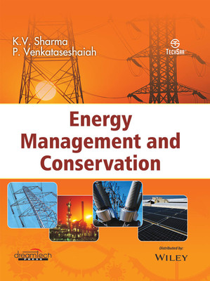 Energy Management and Conservation 1 Edition(English, Paperback, P. Venkataseshaiah, K.V. Sharma)