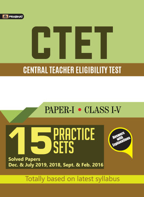 Ctet Central Teacher Eligibility Test Paper-I (Class: I-V) 15 Practice Sets(English, Paperback, unknown)