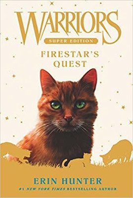 Warriors Super Edition: Firestar's Quest(English, Paperback, Hunter Erin)