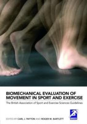 Biomechanical Evaluation of Movement in Sport and Exercise(English, Paperback, unknown)