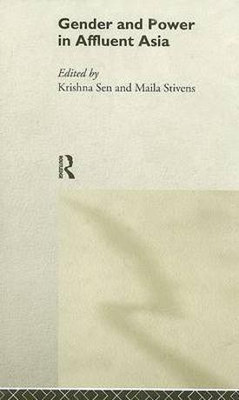 Gender and Power in Affluent Asia(English, Hardcover, unknown)