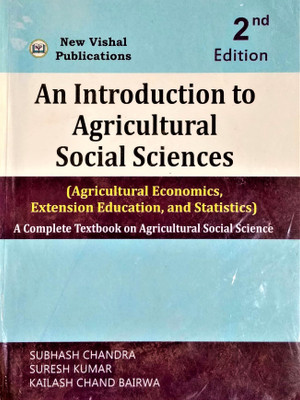 An Introduction to Agricultural Social Sciences(English, Paperback, Subhash Chandra, Suresh Kumar, Kailash Chand Bairwa)