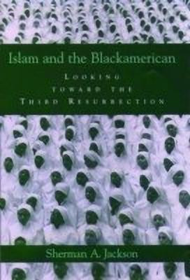 Islam and the Blackamerican(English, Hardcover, Jackson Sherman A.)
