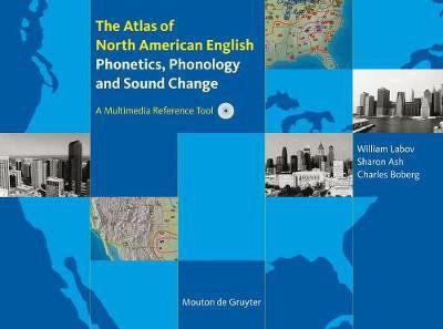 The Atlas of North American English(English, Electronic book text, Labov William)