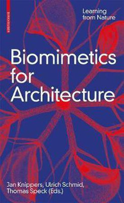 Biomimetics for Architecture(English, Electronic book text, unknown)