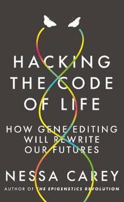 Hacking the Code of Life(English, Electronic book text, Carey Nessa)